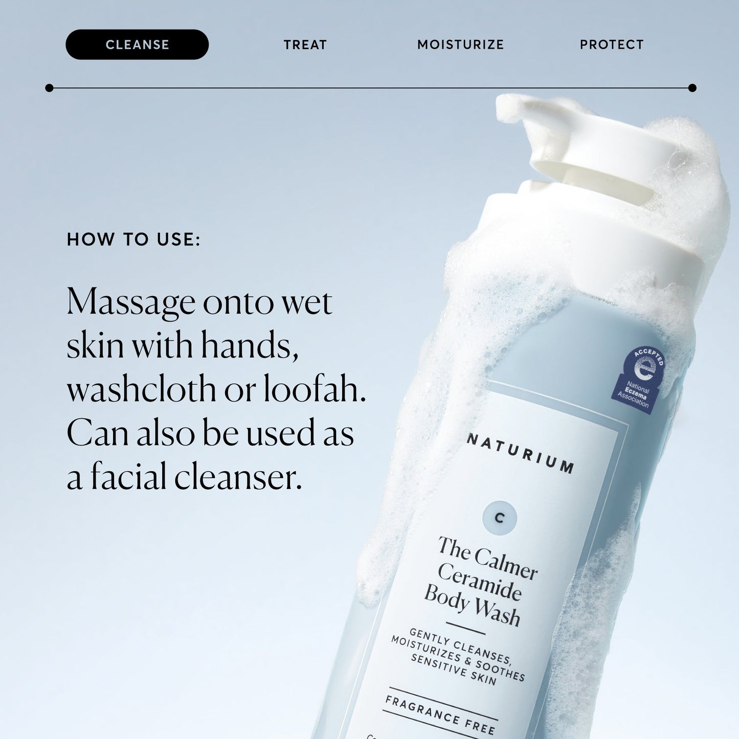 the-calmer-ceramide-body-wash-i6 NATR-40025-Alt-Image-The-Calmer-Ceramide-Body-Wash-04_473be386-102a-4b8d-acae-f11f38e14d29.jpg